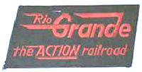 Rio Grande - The Action Railroad